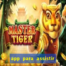 app para assistir todos os jogos de futebol